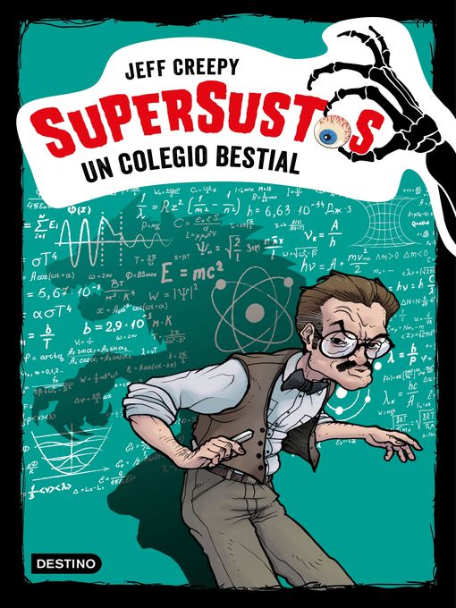 Title details for Supersustos. Un colegio bestial by Jeff Creepy - Available